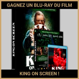 JEU CONCOURS GRATUIT POUR GAGNER UN BLU-RAY DU FILM KING ON SCREEN !