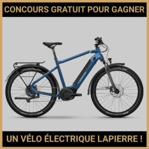 JEU CONCOURS GRATUIT POUR GAGNER UN VÉLO ÉLECTRIQUE LAPIERRE !