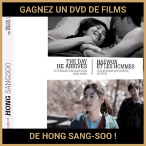 JEU CONCOURS GRATUIT POUR GAGNER UN DVD DE FILMS DE HONG SANG-SOO !