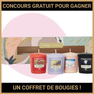 JEU CONCOURS GRATUIT POUR GAGNER UN COFFRET DE BOUGIES !