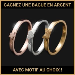 JEU CONCOURS GRATUIT POUR GAGNER UNE BAGUE EN ARGENT AVEC MOTIF AU CHOIX !