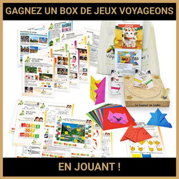 JEU CONCOURS GRATUIT POUR GAGNER UN BOX DE JEUX VOYAGEONS EN JOUANT !
