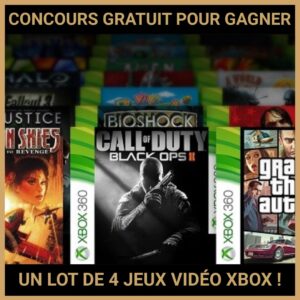 JEU CONCOURS GRATUIT POUR GAGNER UN LOT DE 4 JEUX VIDÉO XBOX  !