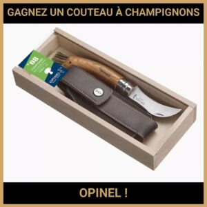 JEU CONCOURS GRATUIT POUR GAGNER UN COUTEAU À CHAMPIGNONS OPINEL !