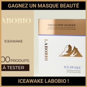 JEU CONCOURS GRATUIT POUR GAGNER UN MASQUE BEAUTÉ ICEAWAKE LABOBIO !