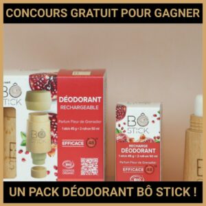 JEU CONCOURS GRATUIT POUR GAGNER UN PACK DÉODORANT BÔ STICK !