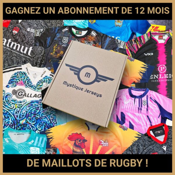 JEU CONCOURS GRATUIT POUR GAGNER UN ABONNEMENT DE 12 MOIS DE MAILLOTS DE RUGBY  !